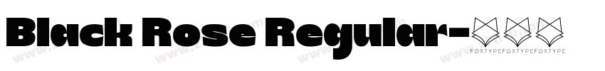 Black Rose Regular字体转换